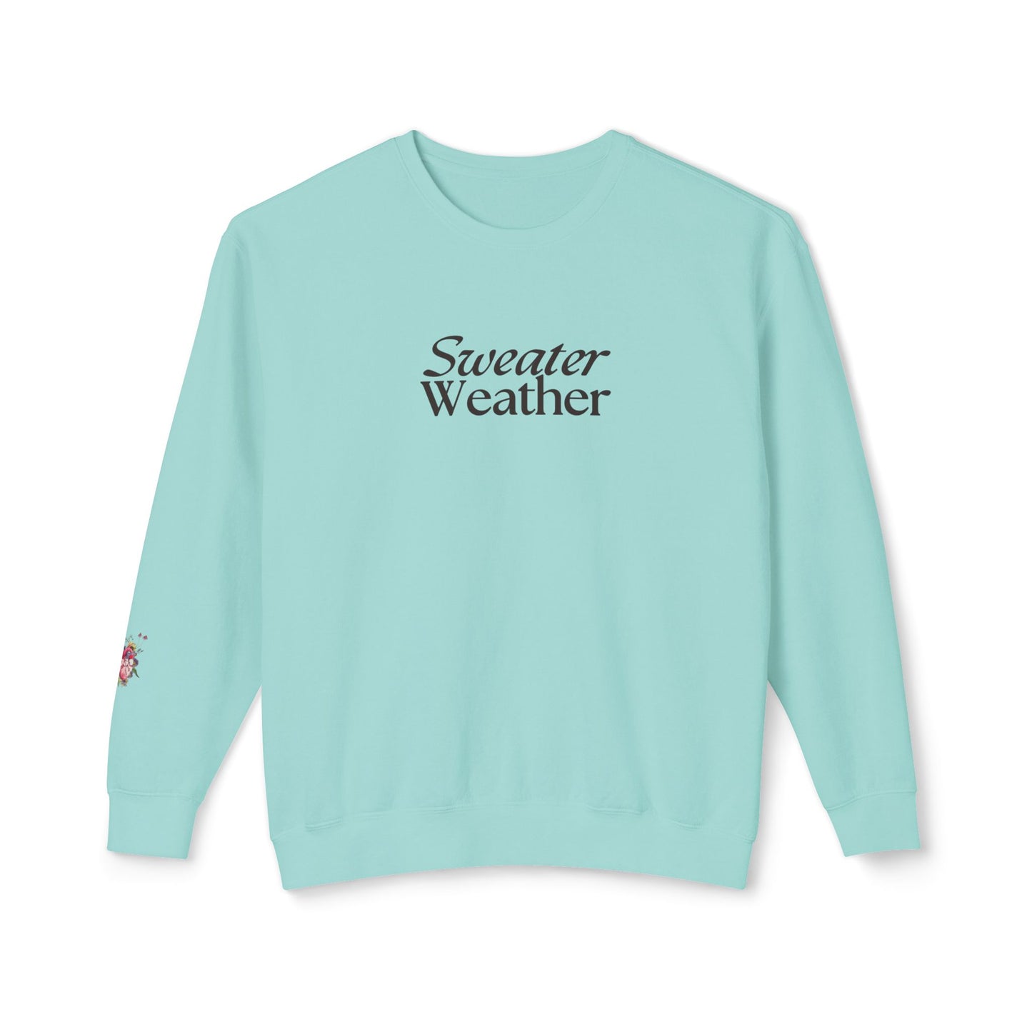 Sweater weather Crewneck Sweatshirt